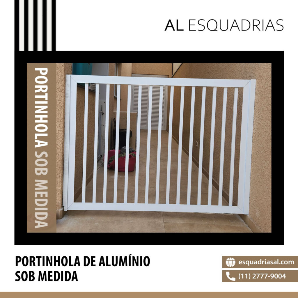 Portinhola de Alumínio Sob Medida